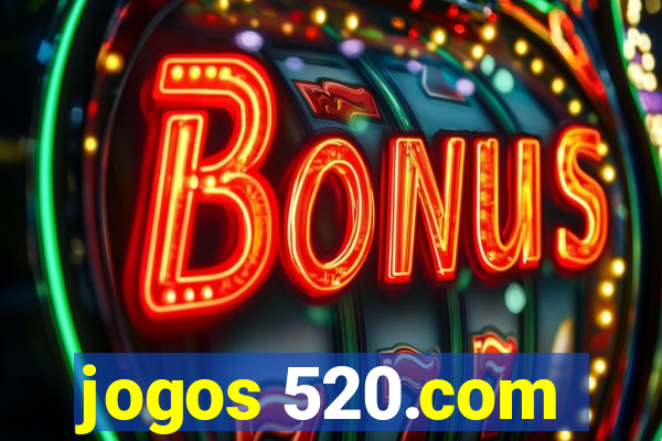 jogos 520.com